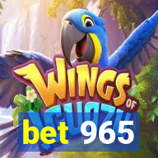 bet 965